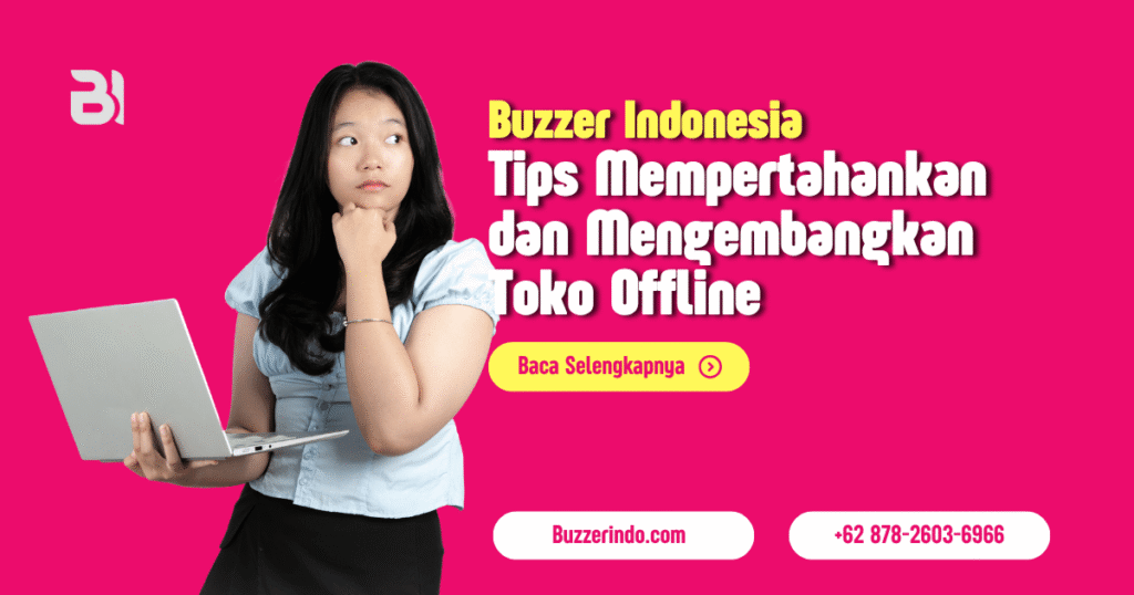 Tips Mempertahankan dan Mengembangkan Toko Offline dengan Pemanfaatan Media Sosial