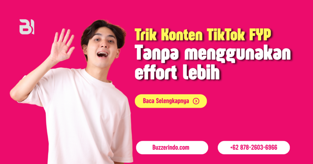 tips dan trick konten tiktok fyp
