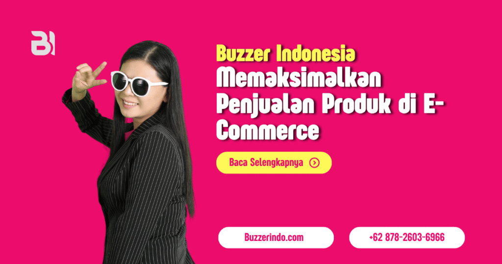 Memaksimalkan Penjualan Produk di E-Commerce