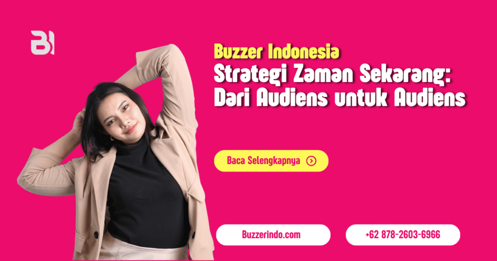 Strategi Promosi Modern: Dari Audiens untuk Audiens di Era Digital