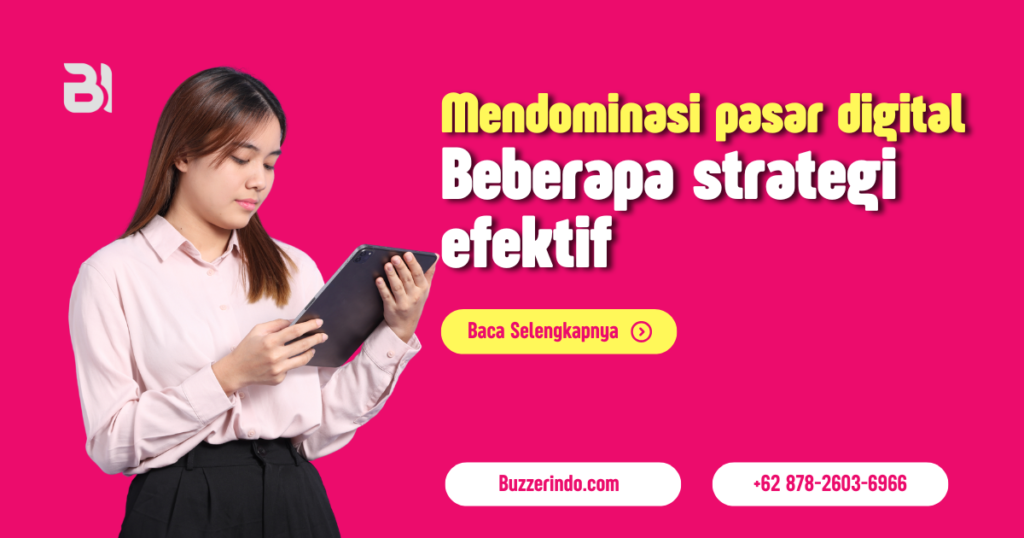 strategi mendominasi pasar digital