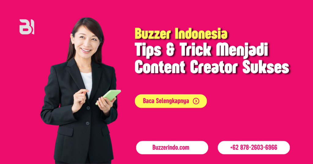 Tips & Trick Menjadi Content Creator