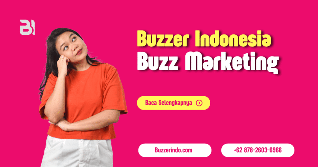 Mengenal Buzz Marketing