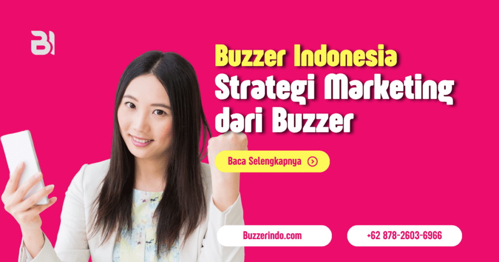 Buzzer Sebagai Strategi Marketing