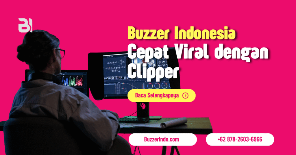 Cepat Viral dengan Pihak Clipper