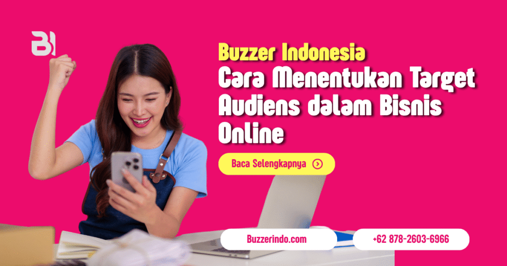 Bagaimana Cara Menentukan Target Audiens dalam Bisnis Online