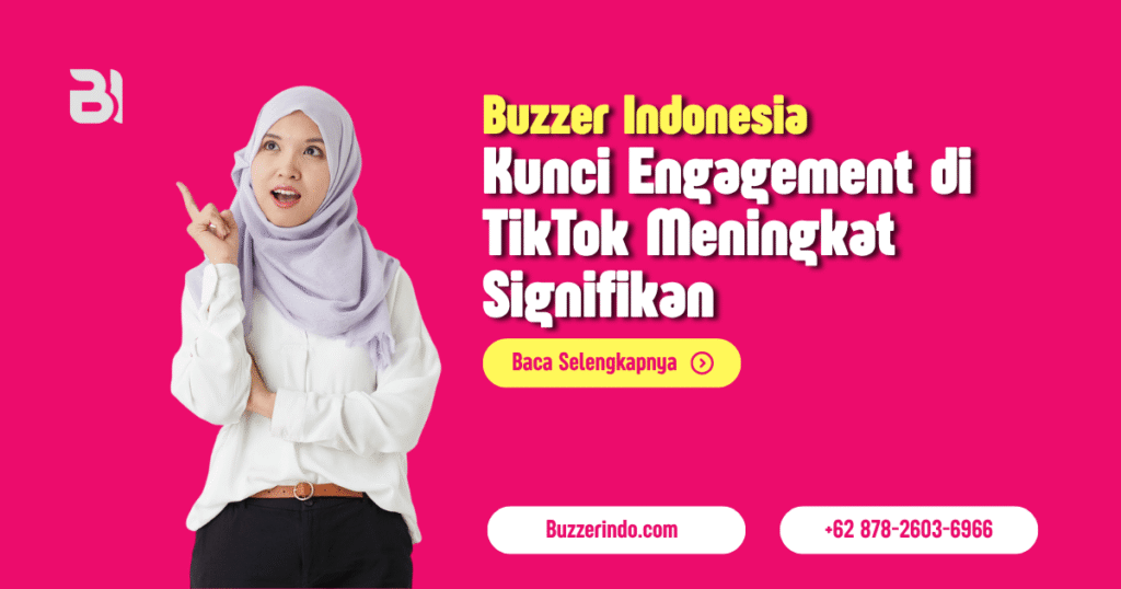 Kunci Engagement di TikTok Meningkat Signifikan