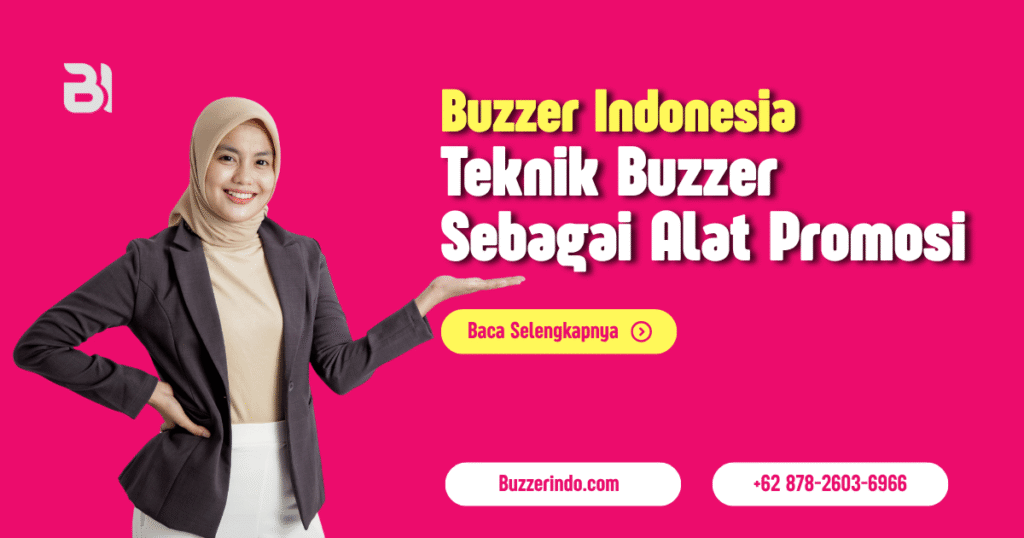 Teknik Buzzer Sebagai Alat Promosi