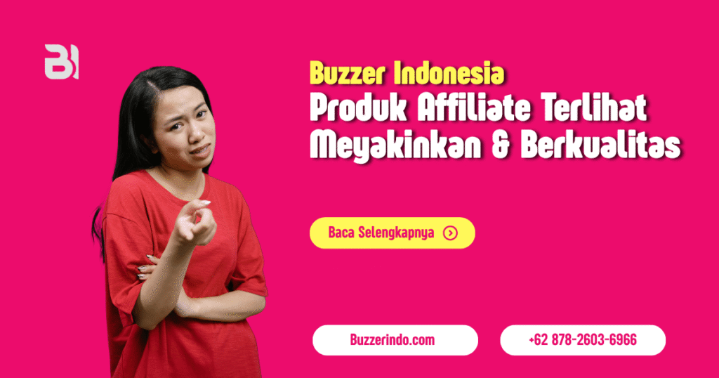 Produk Affiliate Terlihat Meyakinkan & Berkualitas dengan Jasa Like