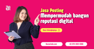 reputasi dibangun dengan jasa posting