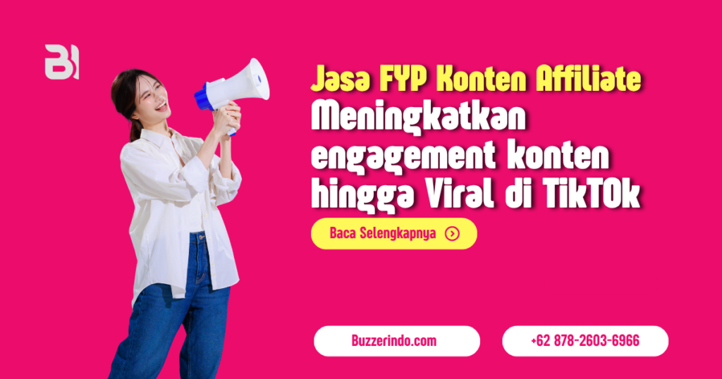 Bikin Konten Affiliate di TikTok dengan Jasa FYP