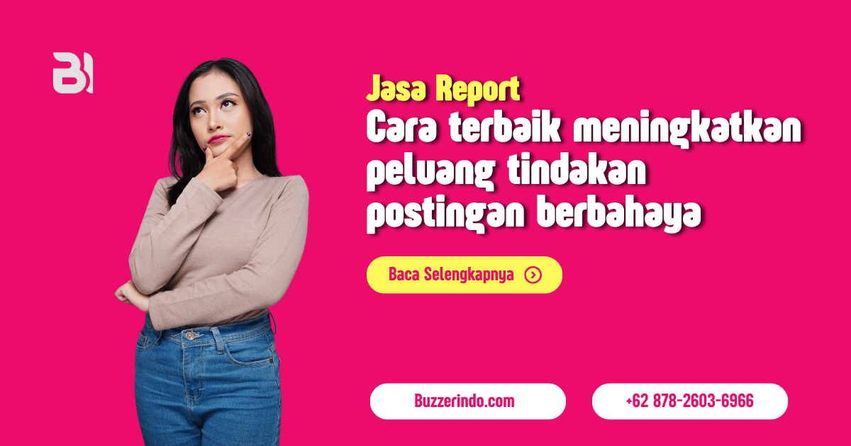 Jaga Reputasi dengan Jasa Report Postingan