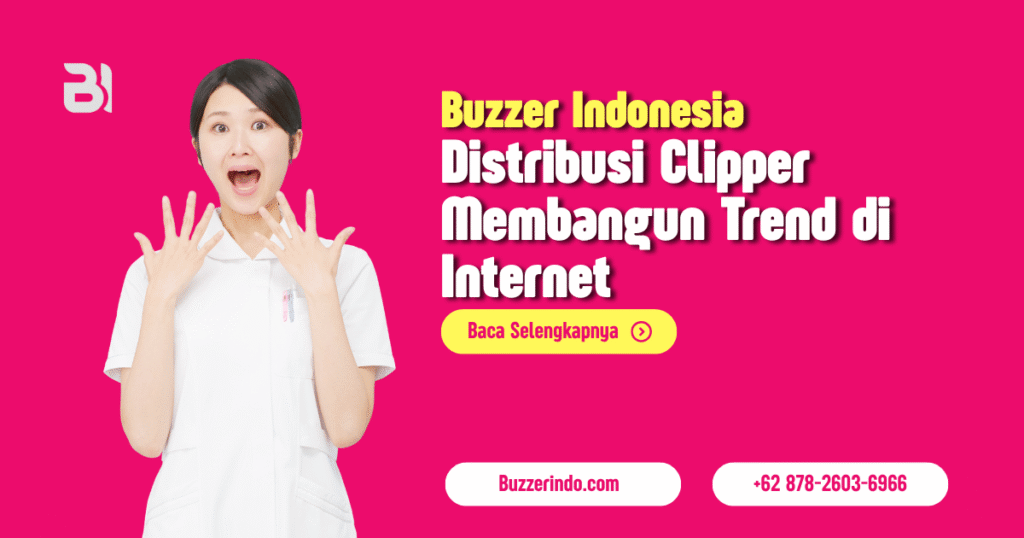 Distribusi Clipper Membangun Trend di Internet